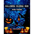 Halloween Coloring Books for Teens: Unique illustrations, Pumpkin, Ghost, Witches, Haunted Houses and More (8.5" x 11"), 100 Pages, (Teens & Adult Col