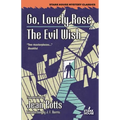 Go, Lovely Rose / The Evil Wish