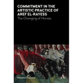 Commitment in the Artistic Practice of Aref El-Rayess: The Changing of Horses