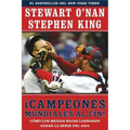 Campeones Mundiales Al Fin! (Faithful): Como Los Medias Rojas Lograron Ganar La Serie del 2004 (Two Diehard Boston Red Sox Fans Chronicle the Historic