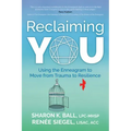 Reclaiming YOU: Using the Enneagram to Move from Trauma to Resilience