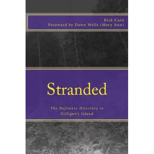 Stranded: The Definitve Directory to Gilligan's Island