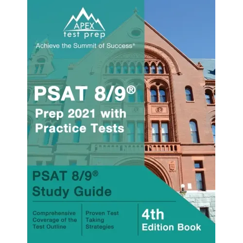 PSAT 8/9 Prep 2021 with Practice Tests: PSAT 8/9 Study Guide [4th Edition Book]