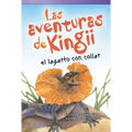 Las Aventuras de Kingii El Lagarto Con Collar