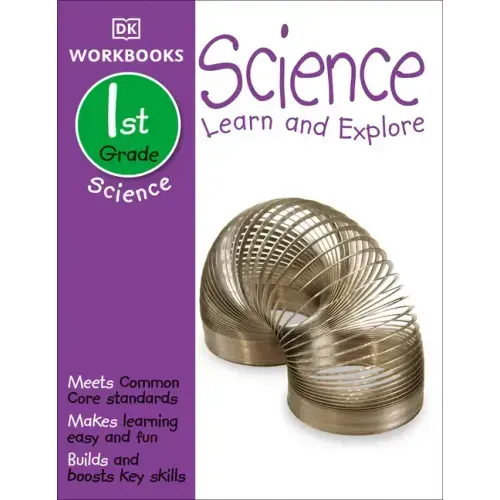 DK Workbooks: Science, First Grade: Learn and Explore