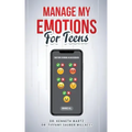Manage My Emotions for Teens