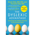 The Dyslexic Advantage (Revised and Updated): Unlocking the Hidden Potential of the Dyslexic Brain