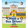 Meet a Bus Driver! (in Our Neighborhood)