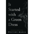 It Started with a Green Dress: Overcoming Sexual Stigma