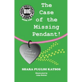 Doggie Investigation Gang, (DIG) Series: Book Two - The Case of the Missing Pendant