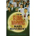 The Global Warming Mass Movement