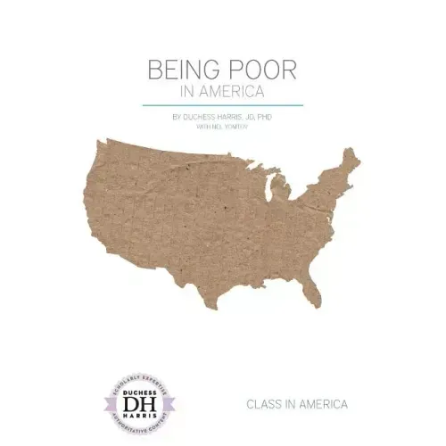 Being Poor in America