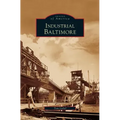 Industrial Baltimore