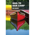 Hail to Our Camp