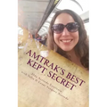 Amtrak's Best Kept Secret: A guide to traveling the U.S.A. with a Rail Pass
