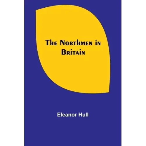 The Northmen in Britain