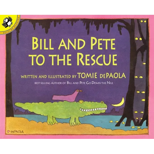 Bill and Pete to the Rescue