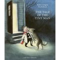 The Tale of the Tiny Man