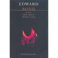 Bond Plays: 3: Bingo; The Fool; The Woman; Stone