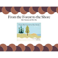 From the Forest to the Shore