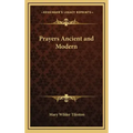 Prayers Ancient and Modern