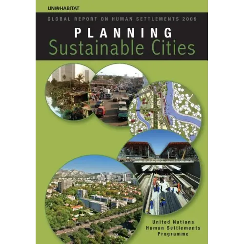 Planning Sustainable Cities: Global Report on Human Settlements 2009