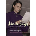 Julia de Burgos: La Creación de Un Ícono Puertorriqueño