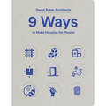 9 Ways to Make Housing for People