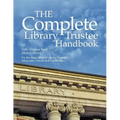 The Complete Library Trustee Handbook