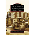 San Francisco's California Street Cable Cars
