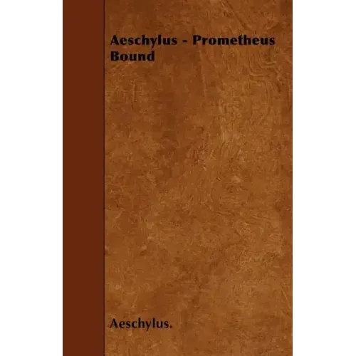 Aeschylus - Prometheus Bound