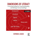 Dimensions of Literacy: A Conceptual Base for Teaching Reading and Writing in School Settings