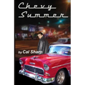 Chevy Summer: The Mystery of the '55 Chevy