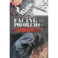 Facing the Problems of Humanity