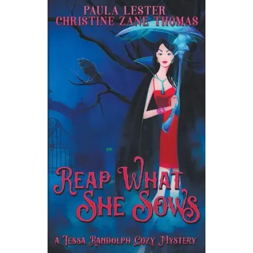 Reap What She Sows