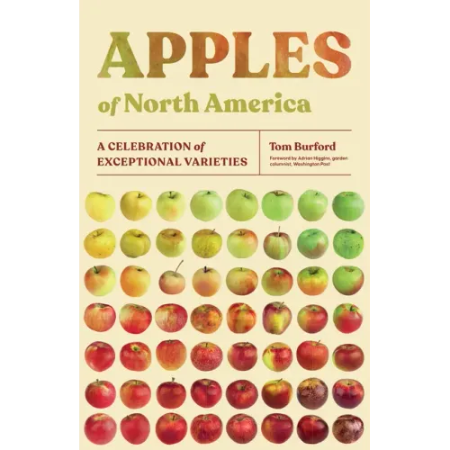 Apples of North America: A Celebration of Exceptional Varieties