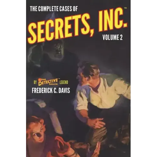 The Complete Cases of Secrets, Inc., Volume 2