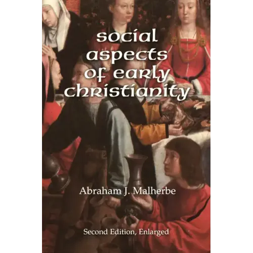 Social Aspects of Early Christianity, Second Edition
