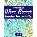 Word Search Books For Adults: 100 Puzzles Word Search (Large Print) - Activity Book For Adults - Volume.2: Word Search Books For Adults