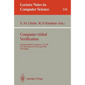 Computer-Aided Verification: 2nd Internatonal Conference, Cav '90, New Brunswick, Nj, Usa, June 18-21, 1990. Proceedings
