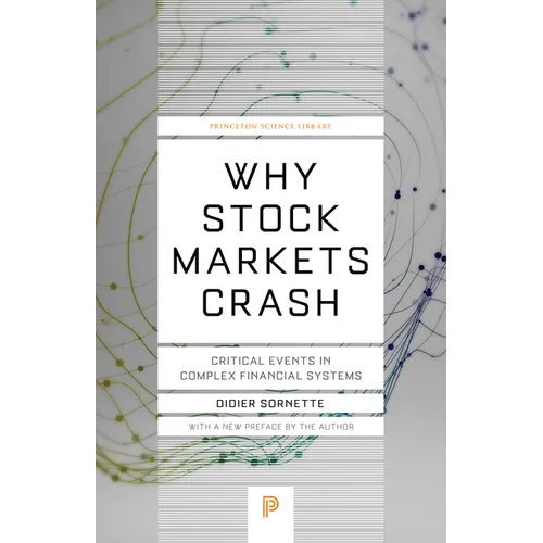 Why Stock Markets Crash: Critical Events in Complex Financial Systems