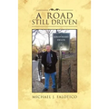 A Road Still Driven