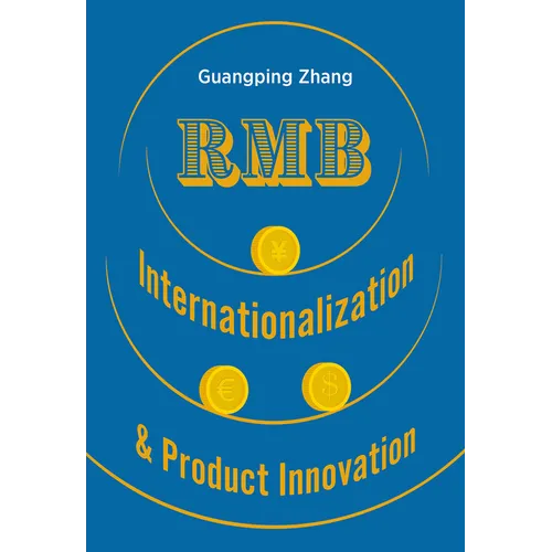 Rmb Internationalization & Product Innovation