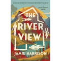 The River View: A Jules Clement Novel