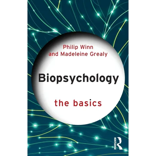 Biopsychology: The Basics