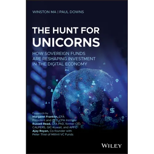 The Hunt for Unicorns - How Sovereign Funds AreReshaping Investment in the Digital Economy