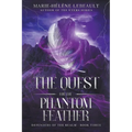 The Quest for the Phantom Feather