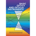 Basic Optics and Optical Instruments: Revised Edition