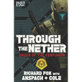 Through the Nether: A Galaxy's Edge Stand Alone Novel