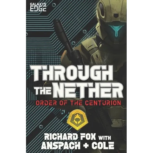 Through the Nether: A Galaxy's Edge Stand Alone Novel